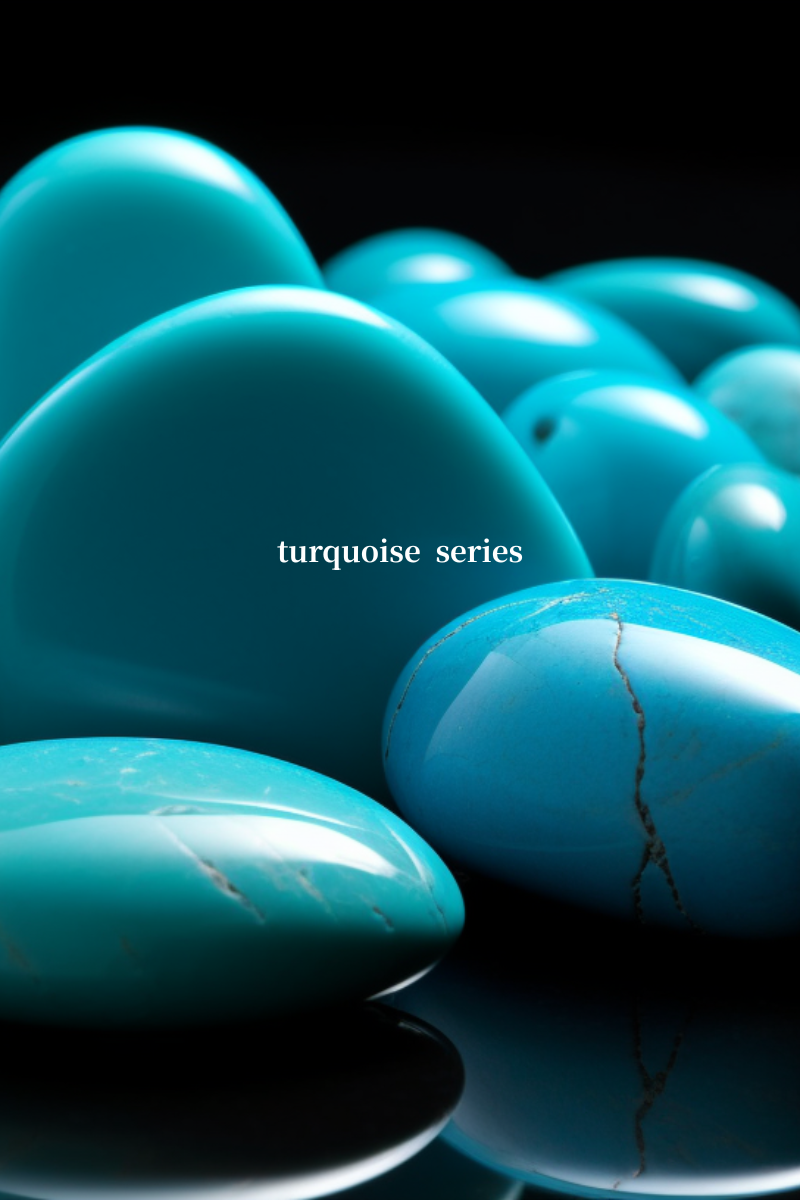 turquoise series